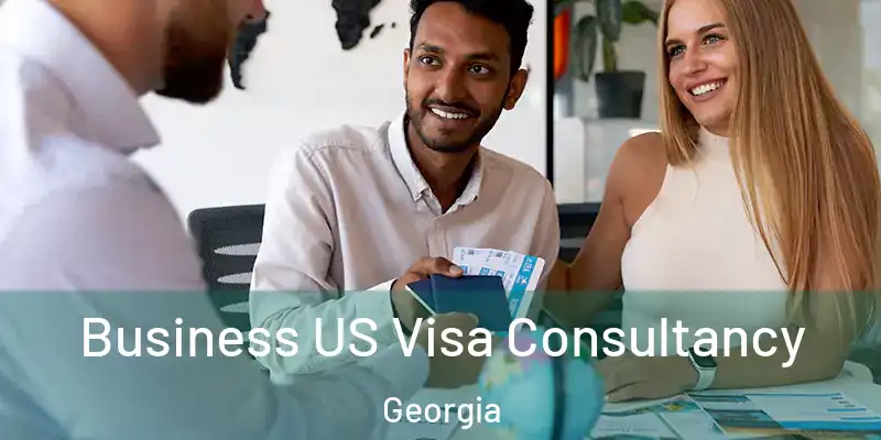Business US Visa Consultancy Georgia