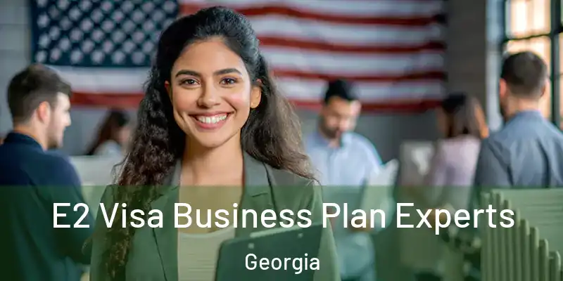E2 Visa Business Plan Experts Georgia