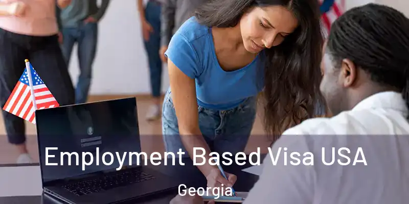  Employment Based Visa USA Georgia