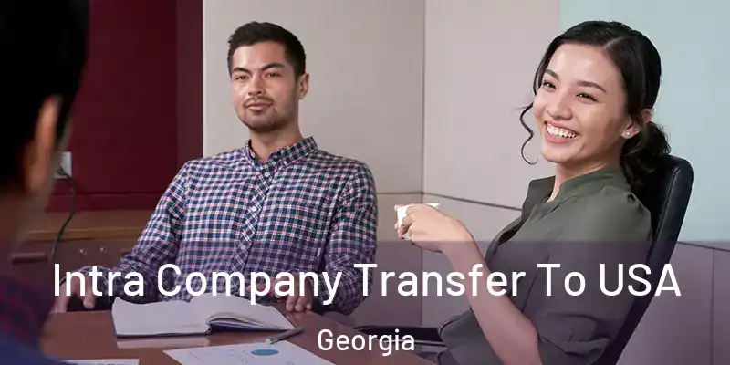 Intra Company Transfer To USA Georgia