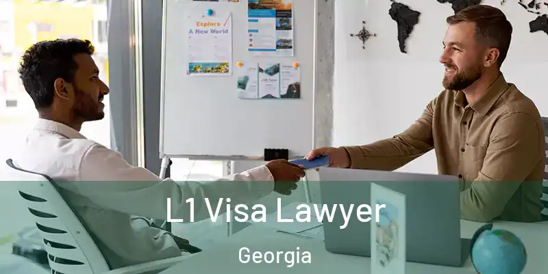 L1 Visa Lawyer Georgia