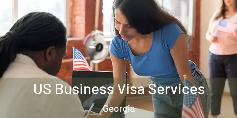 US Business Visa Services Georgia