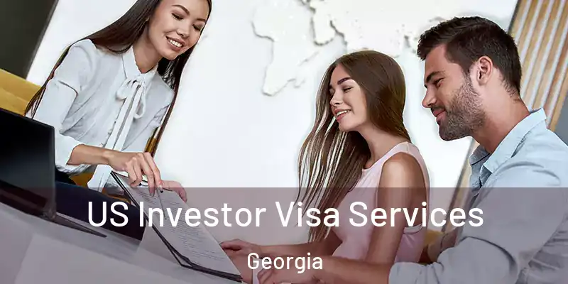  US Investor Visa Services Georgia