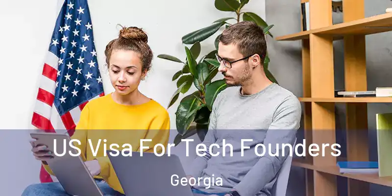 US Visa For Tech Founders Georgia