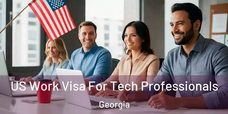 US Work Visa For Tech Professionals Georgia