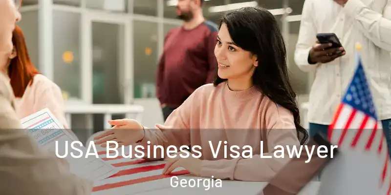 USA Business Visa Lawyer Georgia