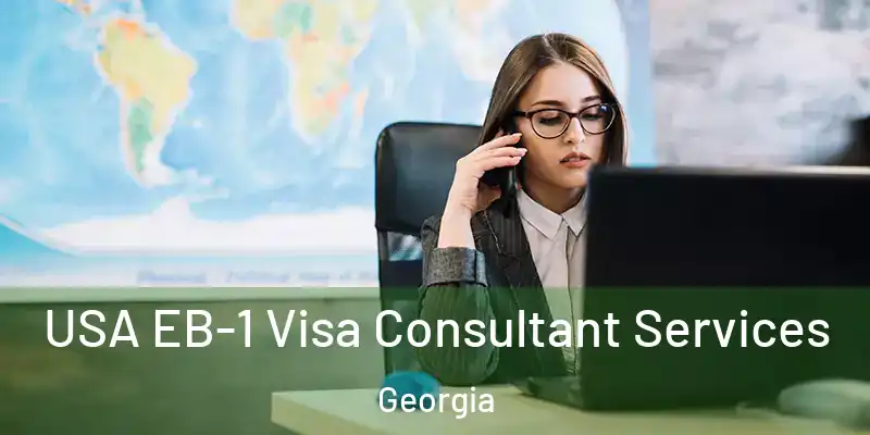  USA EB-1 Visa Consultant Services Georgia